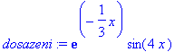 dosazeni := exp(-1/3*x)*sin(4*x)