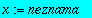 x := neznama
