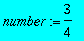 number := 3/4