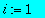 i := 1