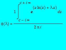 phi(lambda) = 1*Int(exp(u*ln(u)+lambda*u),u = c-i*i...