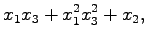 $\displaystyle x_{1} x_{3} + x_{1}^{2} x_{3}^{2} + x_{2},$